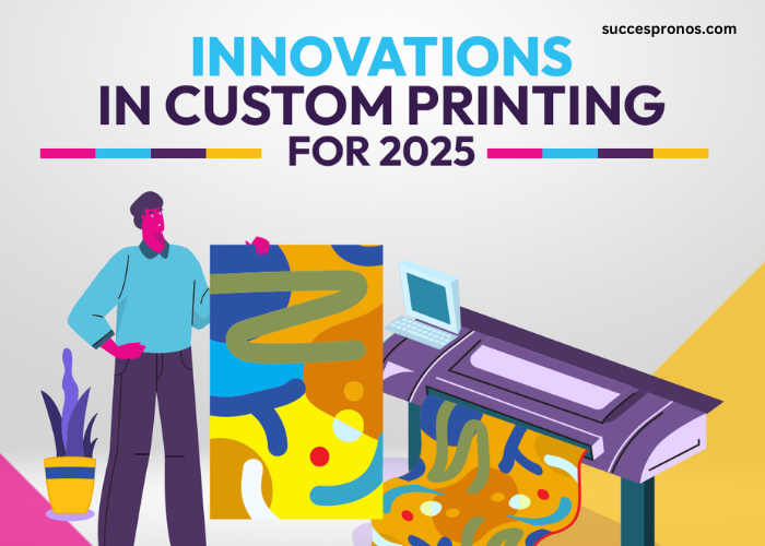 The Expanding Possibilities of Custom Printing